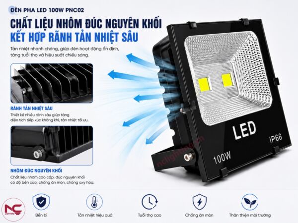 PNC02 làm từ chất liệu nhôm đúc cao cấp