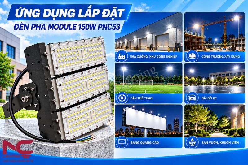 Ứng dụng đèn pha LED chiếu sáng PNC53