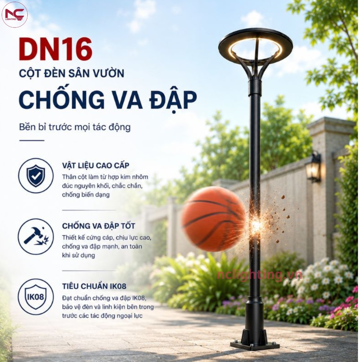 DN16 có khả năng chống va đập tốt