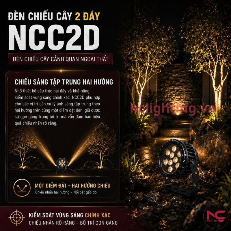 NCC2D có khả năng chiếu sáng tập trung hai hướng
