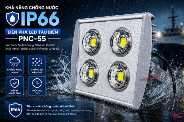 pnc-55 đạt chuẩn cấp bảo vệ ip66