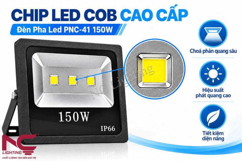 Ưu điểm nổi bật của đèn pha PNC-41 công suất 150W