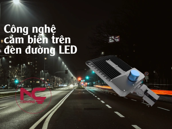 công nghệ cảm biến trên đèn đường LED thông minh