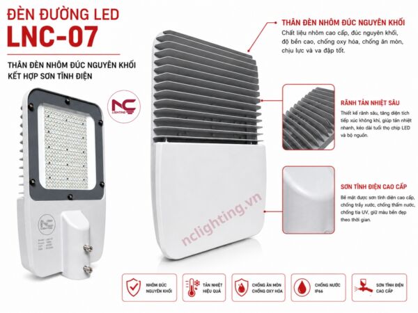 LNC-07 có rãnh tản nhiệt sâu, làm từ nhôm đúc nguyên khối