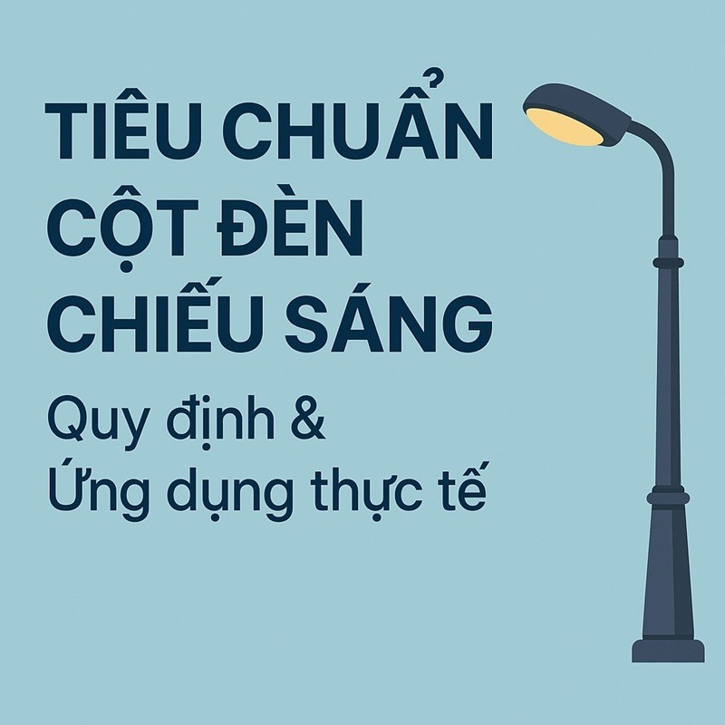 tiêu chuẩn cột đèn chiếu sáng