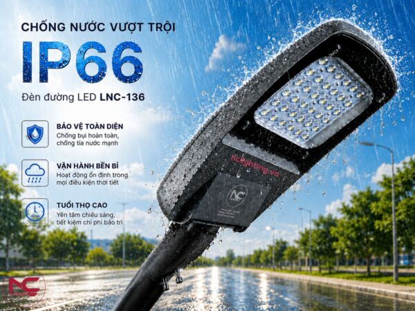 lnc-136 đạt cấp bảo vệ chống nước ip66
