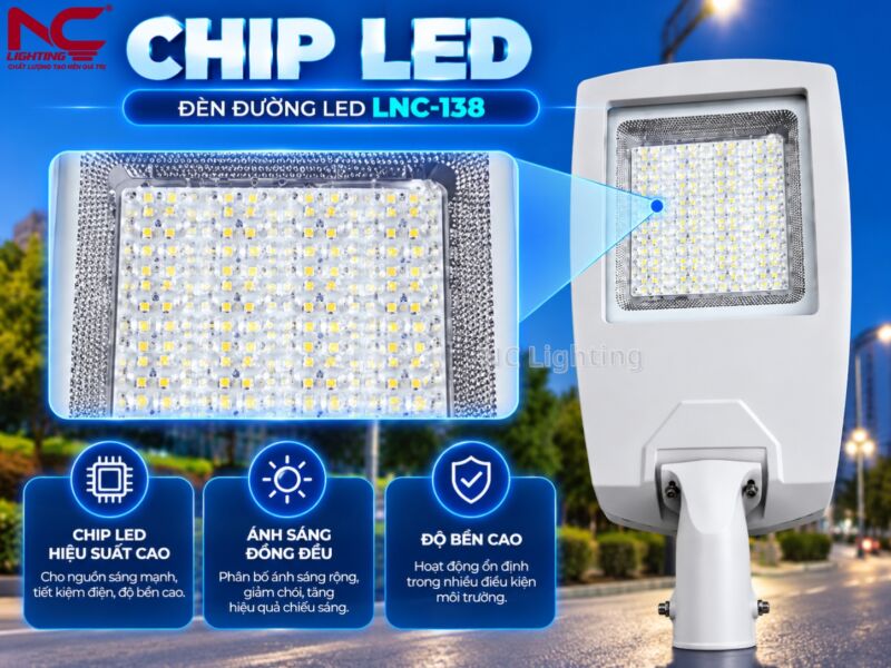LNC-138 sử dụng chip led cao cấp