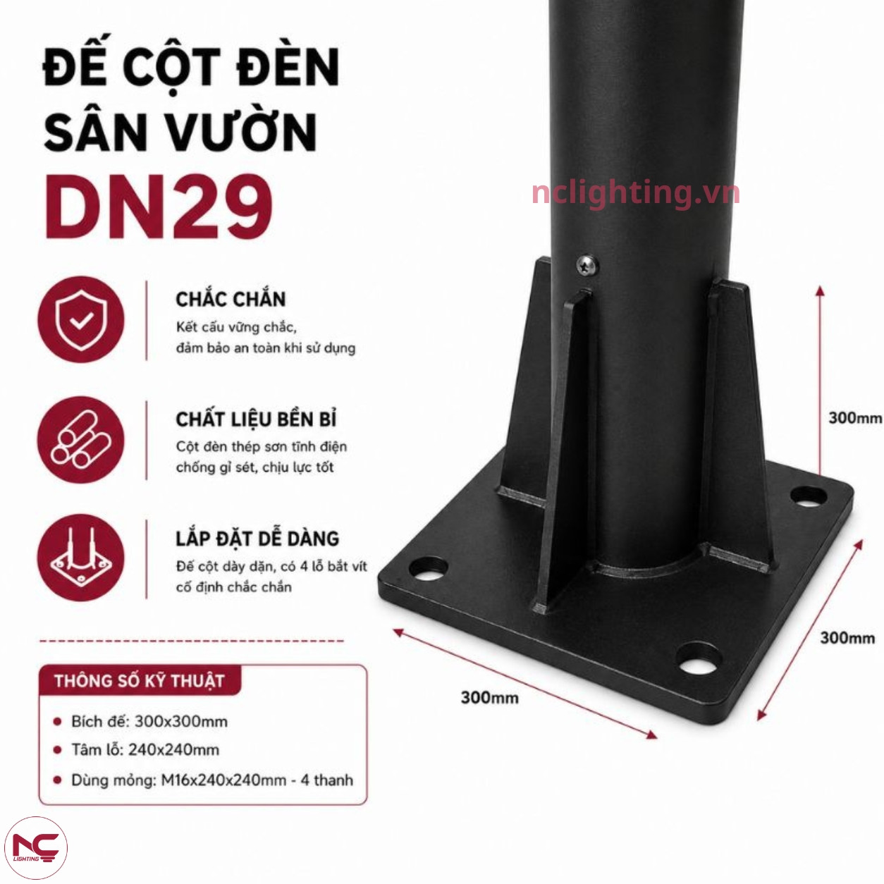 DN29 có đế cột chắc chắn