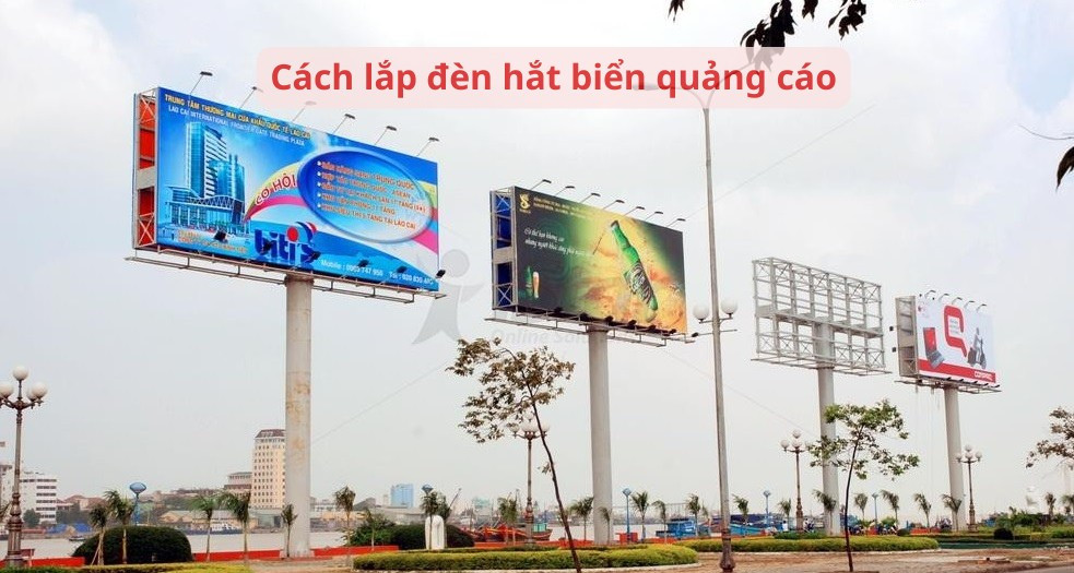 Cách lắp đèn hắt biển quảng cáo ngoài trời cho billboard lớn