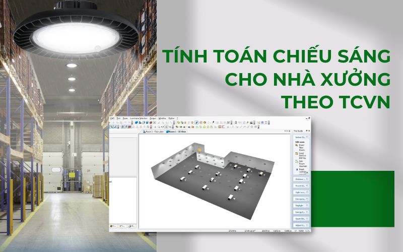 Sơ đồ bố trí đèn nhà xưởng Highbay và giao diện phần mềm tính toán chiếu sáng chuyên dụng.