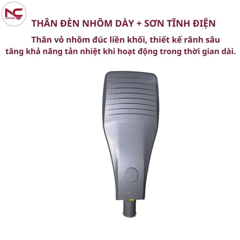 LNC-143 có thân nhôm đè dày + sơn tĩnh điện và thiết kế rãnh sâu
