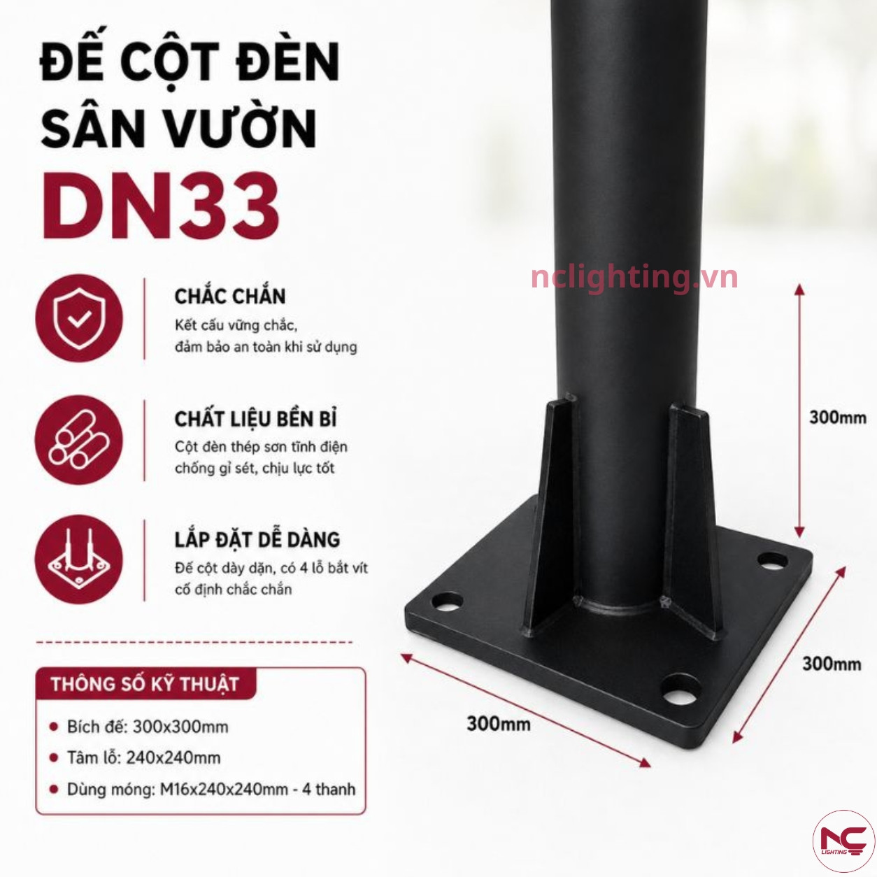 DN33 thiết kế đế cột chắc chắn