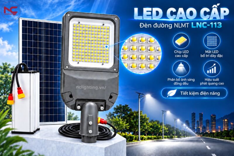 LNC-113 sử dụng chip led cao cấp, mắt led bố trí dày đặc