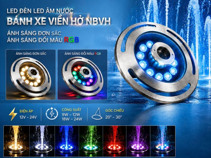 Đèn led âm nước có ánh sáng đơn sắc và đổi màu